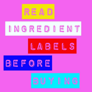 read ingredient labels before buying
